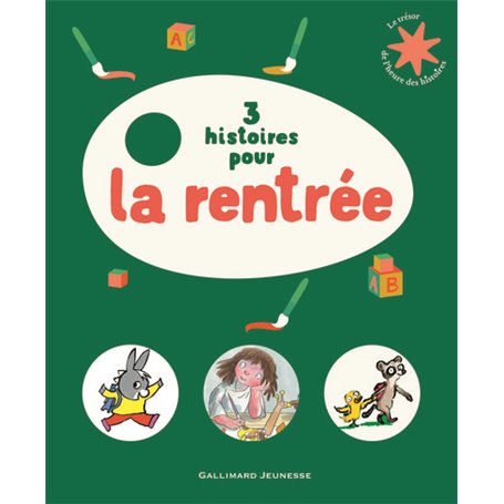 3 histoires pour la rentrée