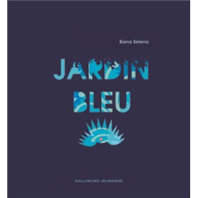 Jardin bleu