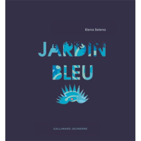 Jardin bleu