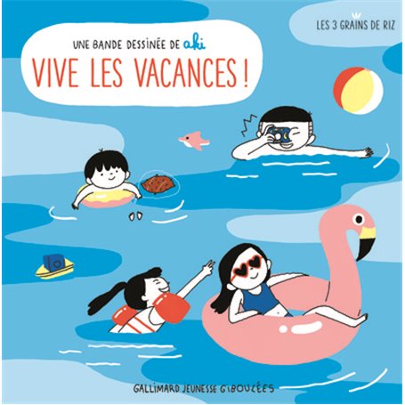 Vive les vacances !