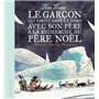 Le garçon qui partit dans le Nord avec son père à la recherche du Père Noël