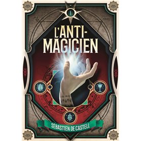 L'Anti-Magicien, 1