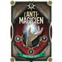 L'Anti-Magicien, 1