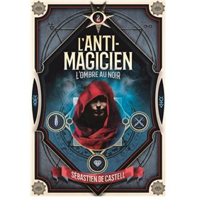 L'Anti-Magicien, 2