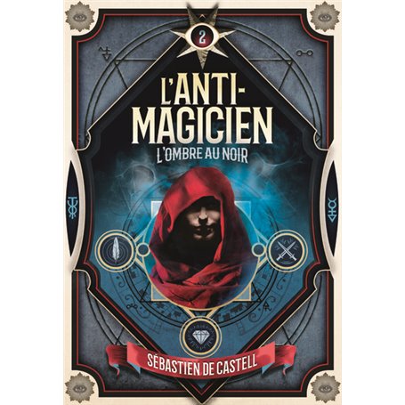 L'Anti-Magicien, 2