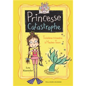 Princesse catastrophe, 3