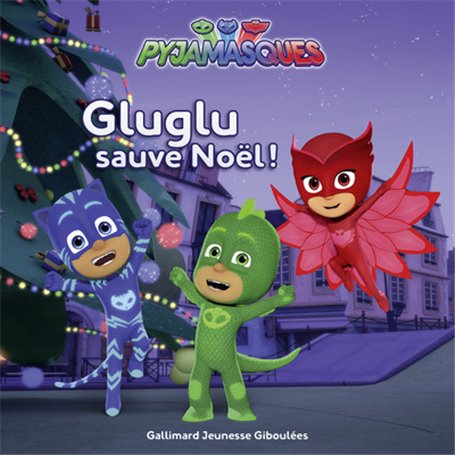 Gluglu sauve Noël !