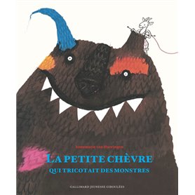 La petite chèvre qui tricotait des monstres