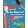 Je bricole et j'apprends à compter