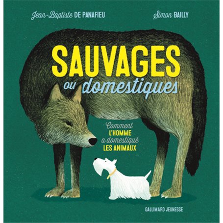 Sauvages ou domestiques