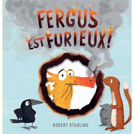 Fergus est furieux !