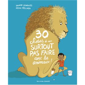 30 choses à ne surtout pas faire avec les animaux !