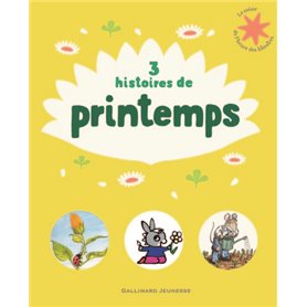 3 histoires de printemps