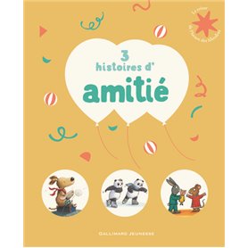 3 histoires d'amitié