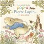 Le petit livre pop-up de Pierre Lapin et ses amis