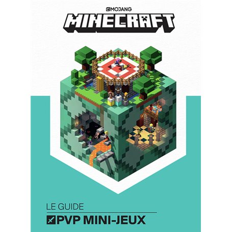 Minecraft, le guide PVP mini-jeux