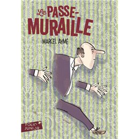 Le Passe-muraille et autres nouvelles