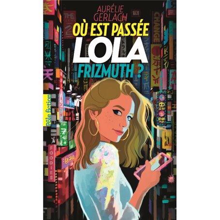 Où est passée Lola Frizmuth ?