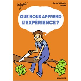 Que nous apprend l'expérience ?