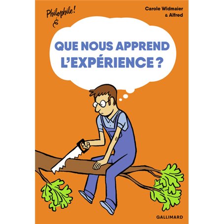 Que nous apprend l'expérience ?