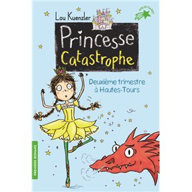 Princesse Catastrophe, 2