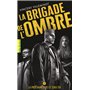 La Brigade de l'ombre