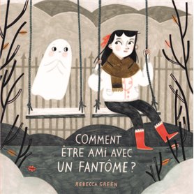 Comment être ami avec un fantôme ?