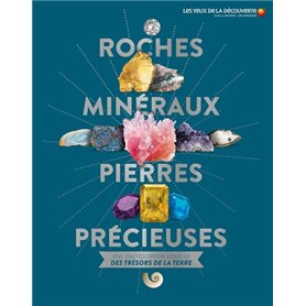 Roches, minéraux, pierres précieuses