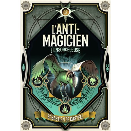 L'Anti-Magicien, 3