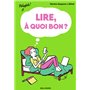 Lire, à quoi bon ?