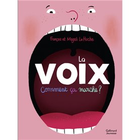 La voix. Comment ça marche ?