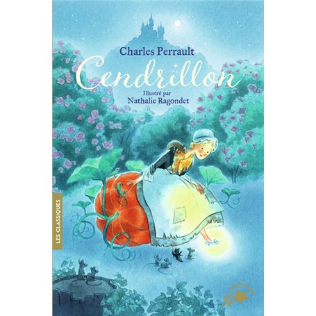 Cendrillon ou La petite pantoufle de verre