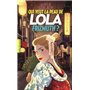 Qui veut la peau de Lola Frizmuth ?