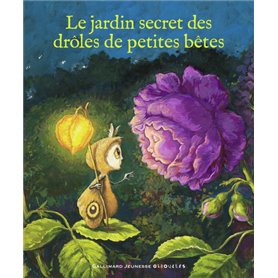 Le jardin secret des Drôles de Petites Bêtes