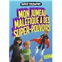 Mon jumeau maléfique a des super-pouvoirs