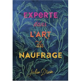 Experte dans l'art du naufrage