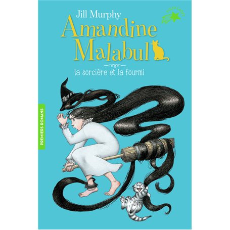 Amandine Malabul, la sorcière et la fourmi