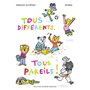 Tous différents, tous pareils !