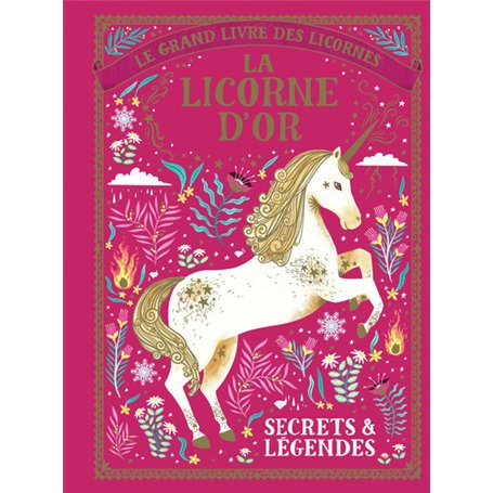 Le grand livre des licornes - La licorne d'Or