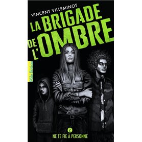 La Brigade de l'ombre