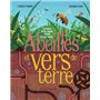 Abeilles et vers de terre