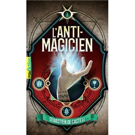 L'Anti-Magicien, 1