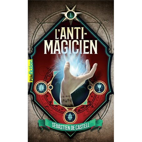 L'Anti-Magicien, 1