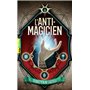 L'Anti-Magicien, 1