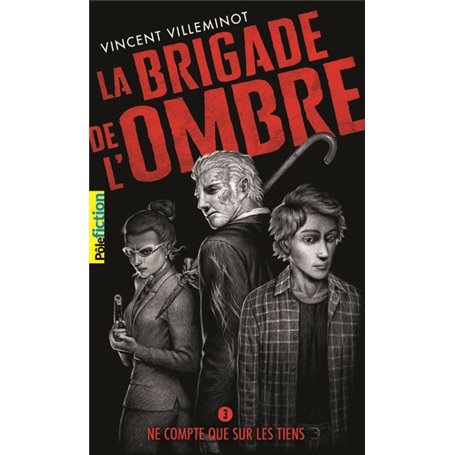 La Brigade de l'ombre