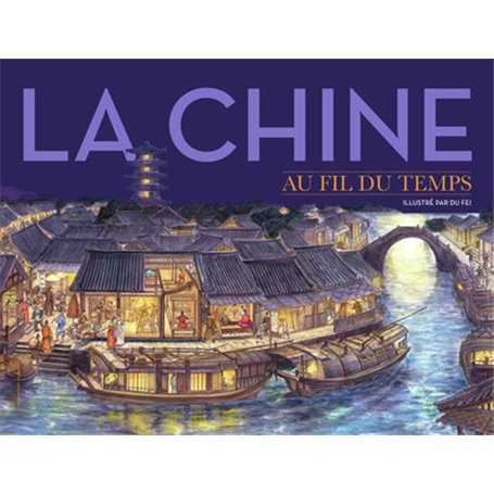 La Chine au fil du temps