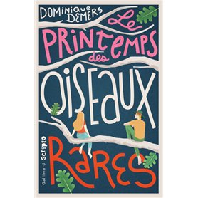 Le Printemps des oiseaux rares