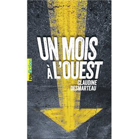 Un mois à l'ouest