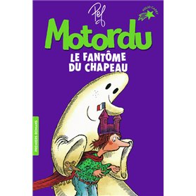 Motordu et le fantôme du chapeau