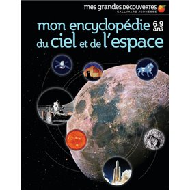 Mon encyclopédie 6-9 ans du ciel et de l'espace